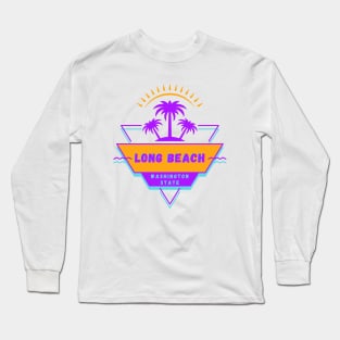 Long Beach Washington State Vibes 80's Long Sleeve T-Shirt